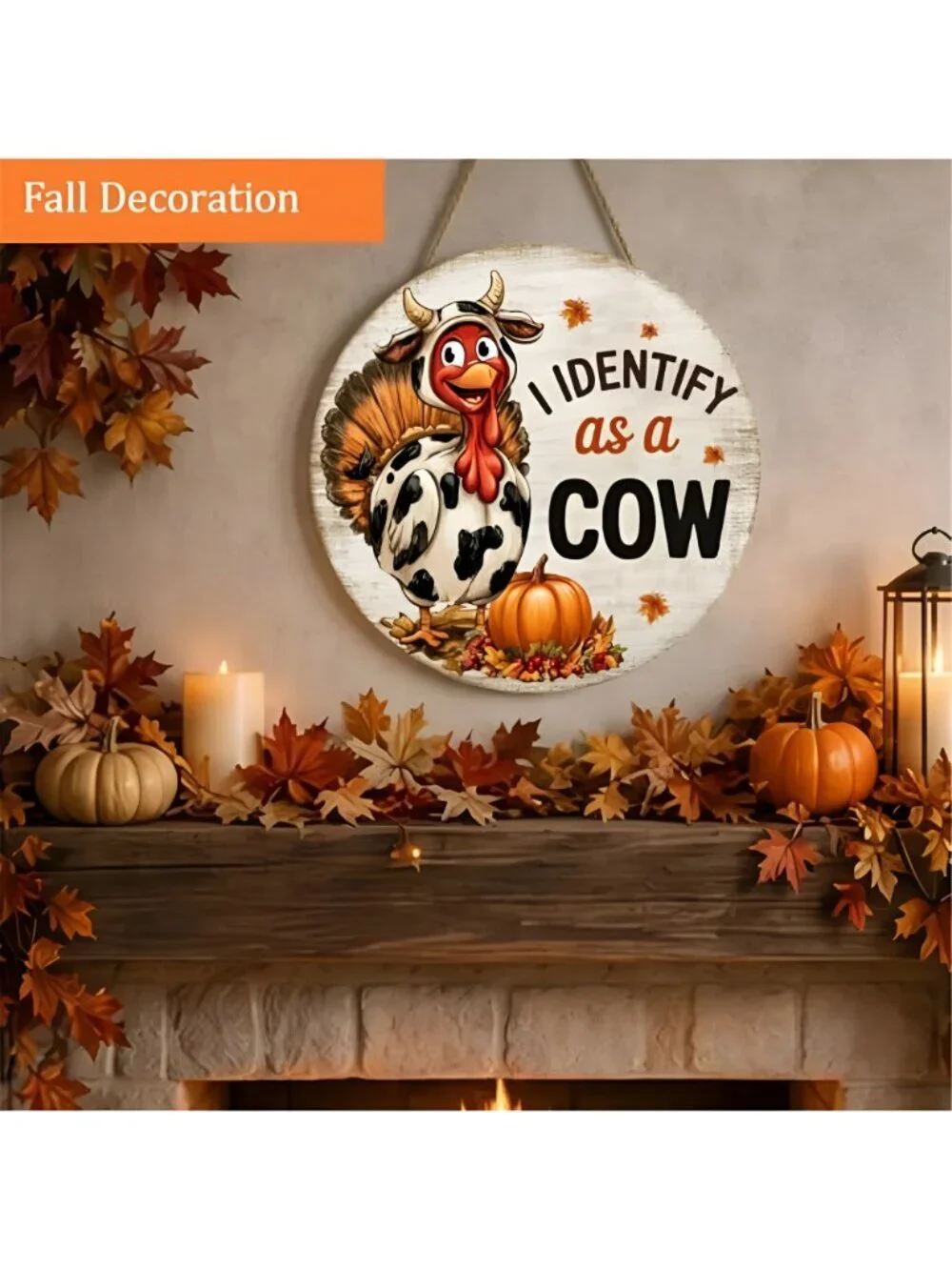 Thanksgiving Turkey Decorations Door Sign for Home, I Identify as a Cow